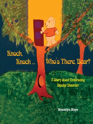 cover image of Knock, Knock... Who's There, Bear?